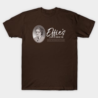 Effie's Java House T-Shirt